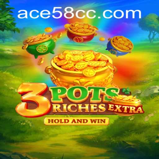 3potsExtra: A New Era in Gaming with ACE58