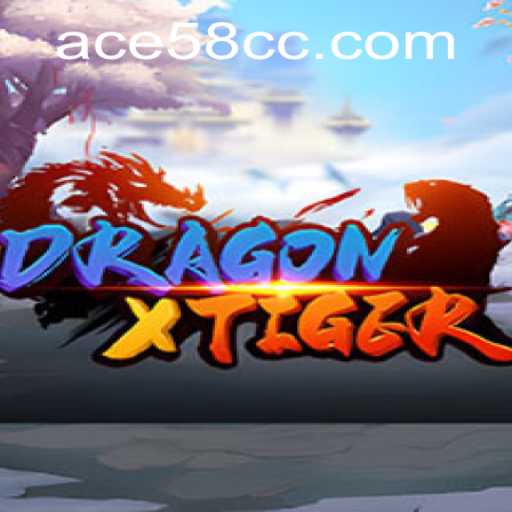 Exploring the Intricacies of DragonXTiger: A Deep Dive into ACE58